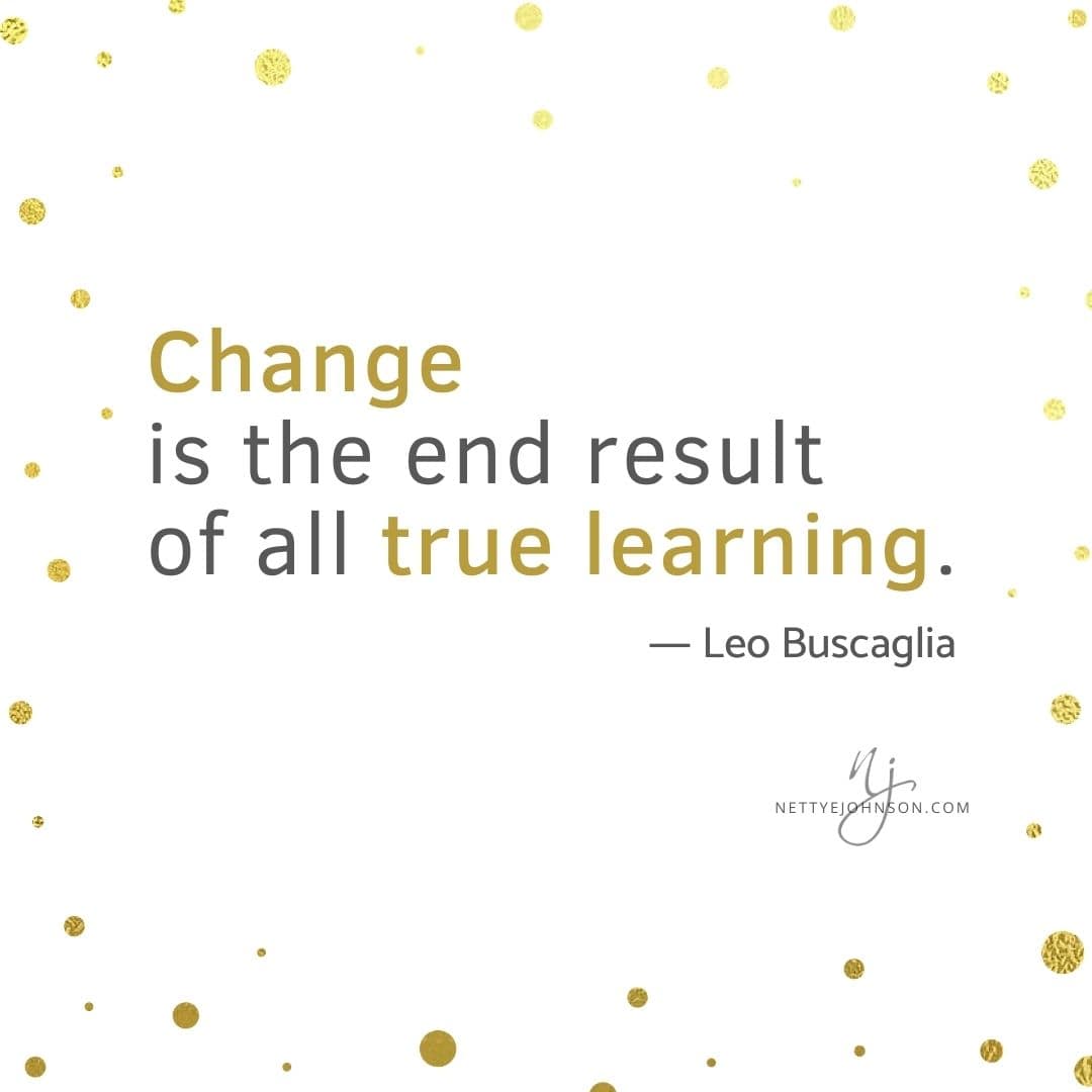 Nettye Johnson Quote Image - Change and Learning